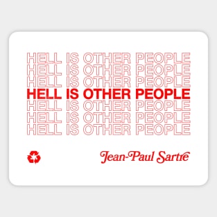 Hell Is Other People - Nihilist Typographic Design Magnet